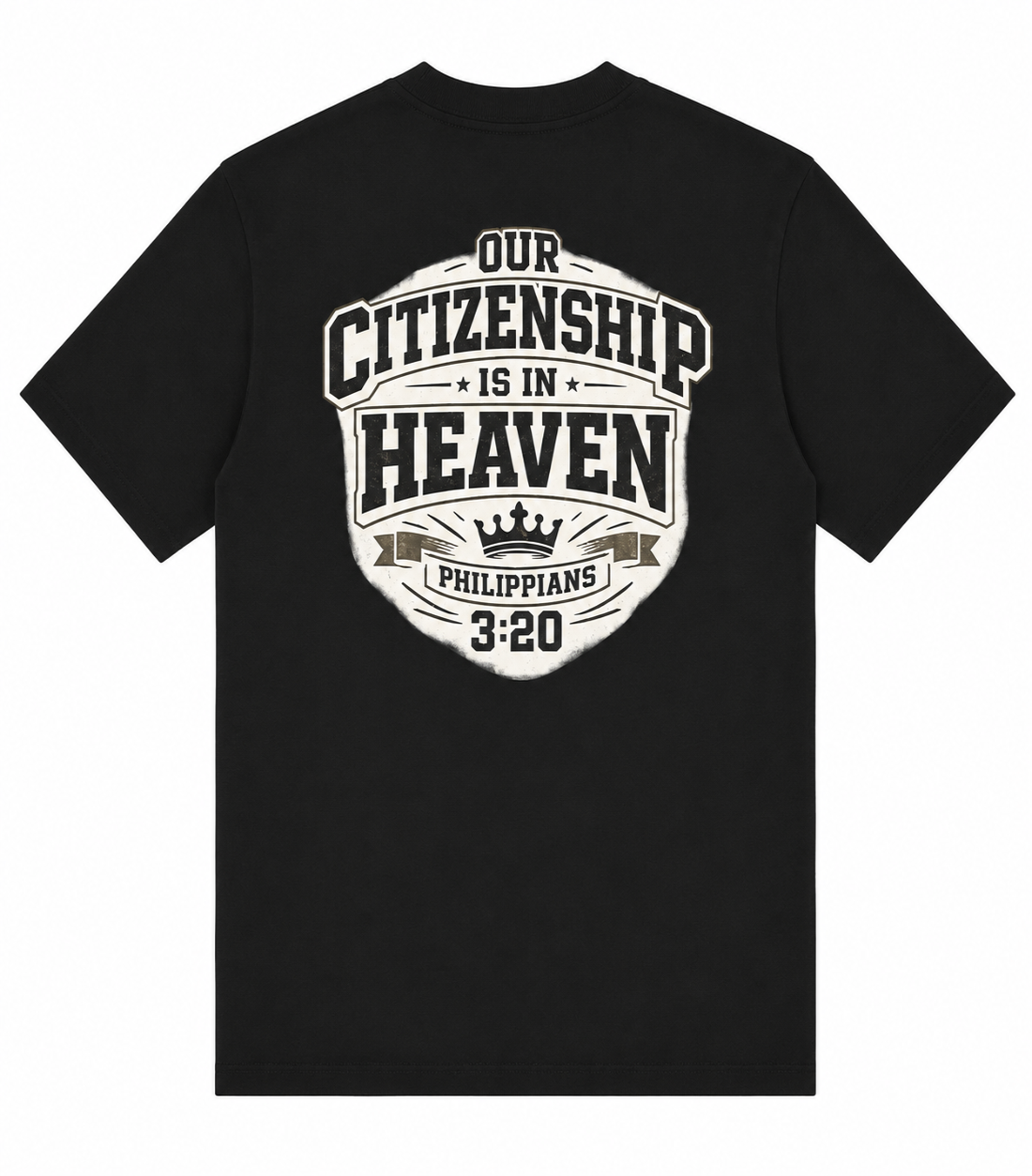 Our Citizenship Is In Heaven Tshirt